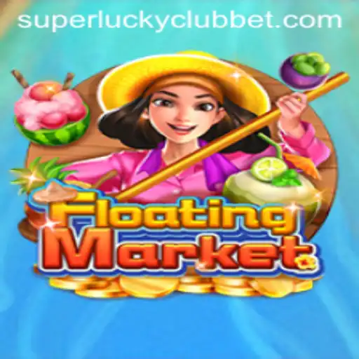 Discover the Exciting World of FloatingMarket in SuperLuckyClub