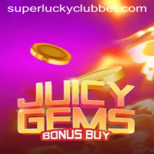 JuicyGemsBonusBuy: Dive into the World of SuperLuckyClub's Latest Casino Game