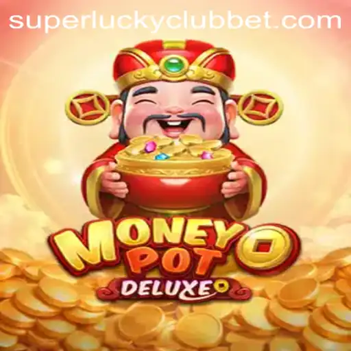 Exploring MoneyPotDELUXE: A Thrilling Journey with SuperLuckyClub